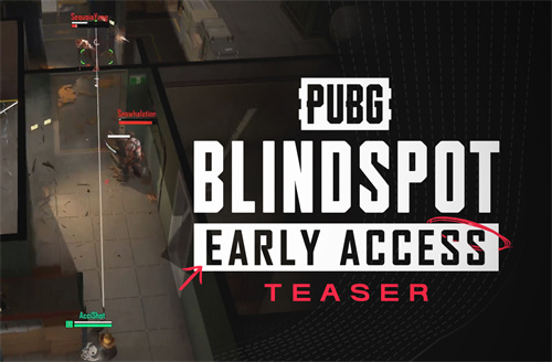 《PUBG：BLINDSPOT》定档2月5日上线抢先体验版[图1]